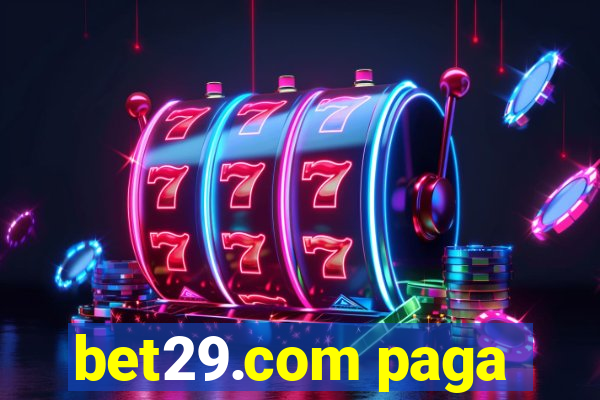 bet29.com paga